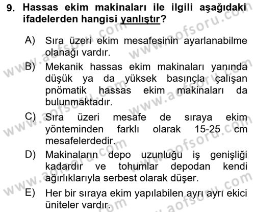 Tarım Alet ve Makinaları Dersi 2022 - 2023 Yılı Yaz Okulu Sınav Soruları 9. Soru