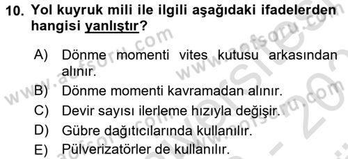 Tarım Alet ve Makinaları Dersi 2023 - 2024 Yılı (Vize) Ara Sınav Soruları 10. Soru