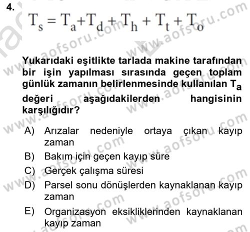 Tarım Alet ve Makinaları Dersi 2023 - 2024 Yılı (Vize) Ara Sınav Soruları 4. Soru