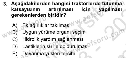 Tarım Alet ve Makinaları Dersi 2023 - 2024 Yılı (Final) Dönem Sonu Sınav Soruları 3. Soru