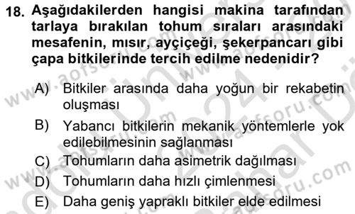 Tarım Alet ve Makinaları Dersi 2024 - 2025 Yılı (Vize) Ara Sınav Soruları 18. Soru