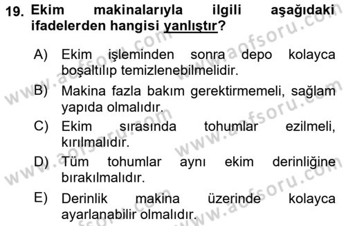 Tarım Alet ve Makinaları Dersi 2024 - 2025 Yılı (Vize) Ara Sınav Soruları 19. Soru
