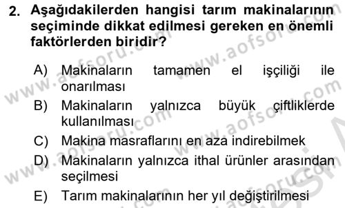 Tarım Alet ve Makinaları Dersi 2024 - 2025 Yılı (Vize) Ara Sınav Soruları 2. Soru