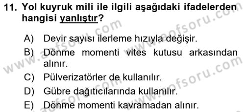 Tarım Alet ve Makinaları Dersi 2025 - 2026 Yılı (Vize) Ara Sınav Soruları 11. Soru