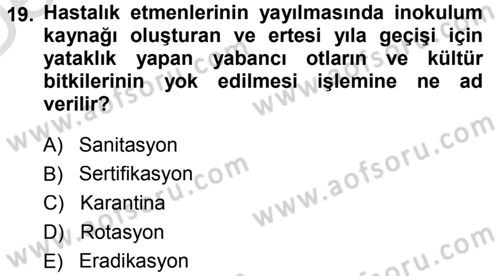 Fitopatoloji Dersi 2014 - 2015 Yılı Tek Ders Sınav Soruları 19. Soru