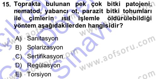 Fitopatoloji Dersi 2015 - 2016 Yılı (Final) Dönem Sonu Sınav Soruları 15. Soru