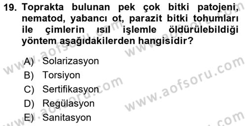 Fitopatoloji Dersi 2018 - 2019 Yılı Yaz Okulu Sınav Soruları 19. Soru