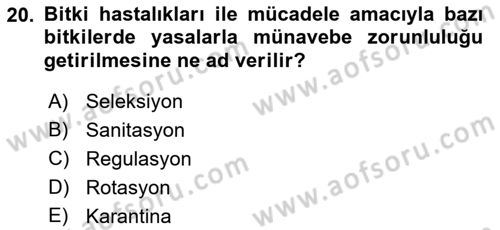 Fitopatoloji Dersi 2018 - 2019 Yılı Yaz Okulu Sınavı 20. Soru