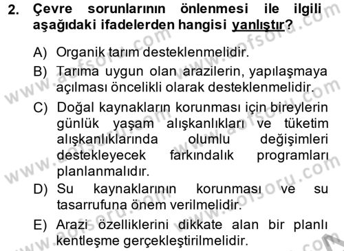 Peyzaj Çevre ve Tarım Dersi 2013 - 2014 Yılı (Vize) Ara Sınavı 2. Soru