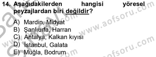Peyzaj Çevre ve Tarım Dersi 2014 - 2015 Yılı (Vize) Ara Sınav Soruları 14. Soru