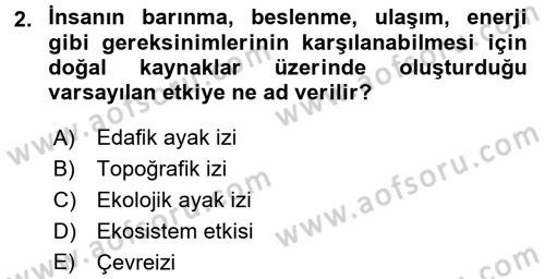 Peyzaj Çevre ve Tarım Dersi 2016 - 2017 Yılı (Vize) Ara Sınavı 2. Soru