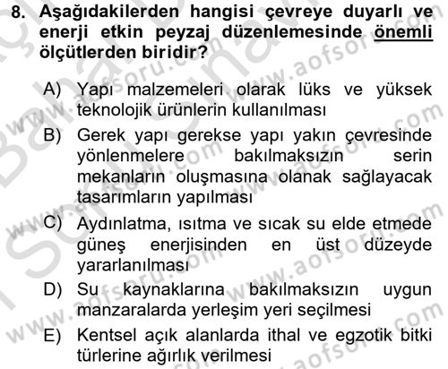Peyzaj Çevre ve Tarım Dersi 2016 - 2017 Yılı (Final) Dönem Sonu Sınav Soruları 8. Soru