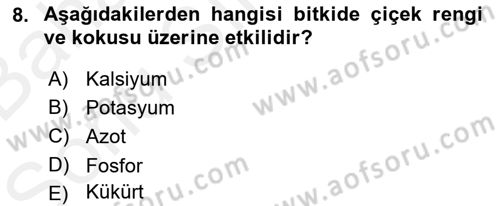 Peyzaj Çevre ve Tarım Dersi 2017 - 2018 Yılı (Final) Dönem Sonu Sınavı 8. Soru