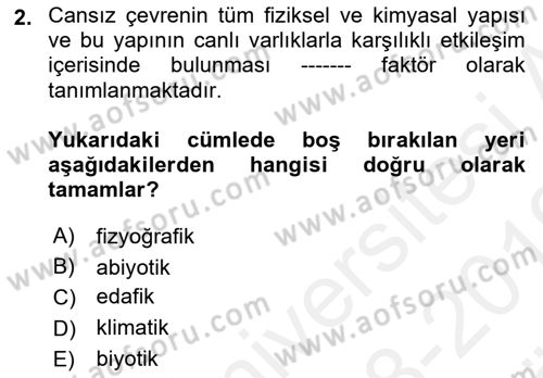 Peyzaj Çevre ve Tarım Dersi 2018 - 2019 Yılı (Vize) Ara Sınavı 2. Soru