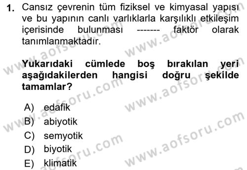 Peyzaj Çevre ve Tarım Dersi 2018 - 2019 Yılı Yaz Okulu Sınavı 1. Soru