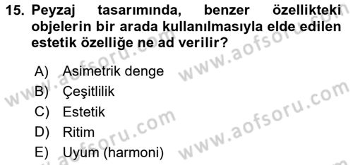 Peyzaj Çevre ve Tarım Dersi 2020 - 2021 Yılı Yaz Okulu Sınavı 15. Soru