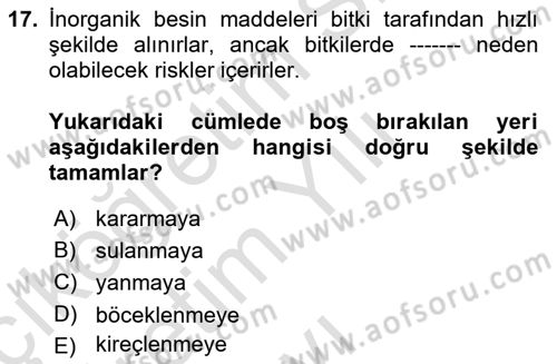 Peyzaj Çevre ve Tarım Dersi 2020 - 2021 Yılı Yaz Okulu Sınavı 17. Soru