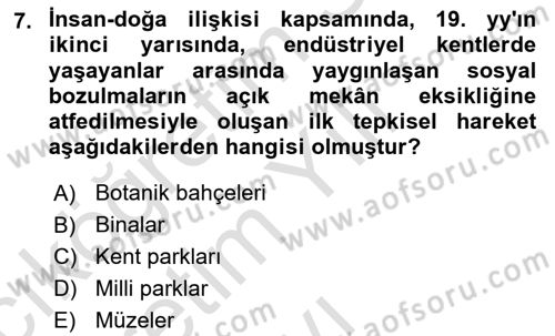 Peyzaj Çevre ve Tarım Dersi 2020 - 2021 Yılı Yaz Okulu Sınavı 7. Soru