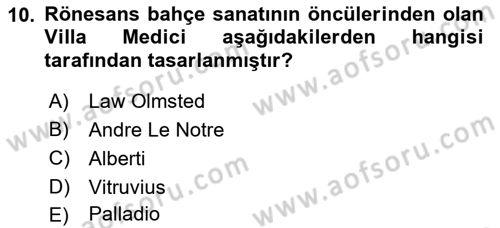 Peyzaj Çevre ve Tarım Dersi 2021 - 2022 Yılı (Vize) Ara Sınav Soruları 10. Soru
