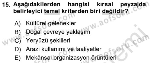 Peyzaj Çevre ve Tarım Dersi 2021 - 2022 Yılı (Vize) Ara Sınav Soruları 15. Soru