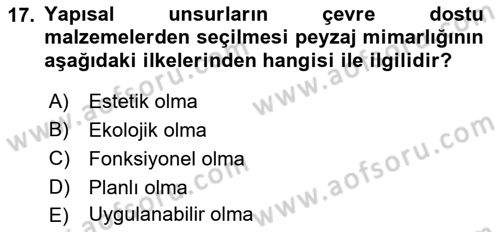 Peyzaj Çevre ve Tarım Dersi 2021 - 2022 Yılı Yaz Okulu Sınavı 17. Soru