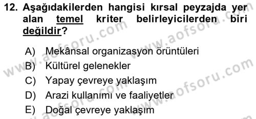 Peyzaj Çevre ve Tarım Dersi 2023 - 2024 Yılı (Vize) Ara Sınavı 12. Soru