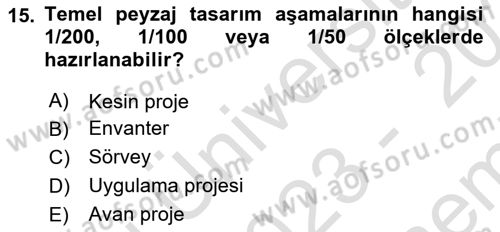 Peyzaj Çevre ve Tarım Dersi 2023 - 2024 Yılı (Final) Dönem Sonu Sınavı 15. Soru