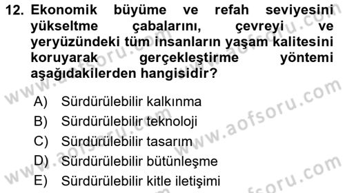 Peyzaj Çevre ve Tarım Dersi 2024 - 2025 Yılı (Vize) Ara Sınav Soruları 12. Soru
