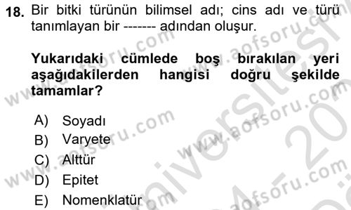 Peyzaj Çevre ve Tarım Dersi 2024 - 2025 Yılı (Vize) Ara Sınav Soruları 18. Soru