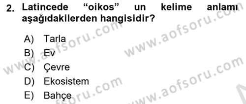 Peyzaj Çevre ve Tarım Dersi 2024 - 2025 Yılı (Vize) Ara Sınav Soruları 2. Soru