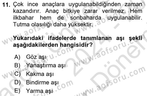 Peyzaj Çevre ve Tarım Dersi 2024 - 2025 Yılı (Final) Dönem Sonu Sınav Soruları 11. Soru