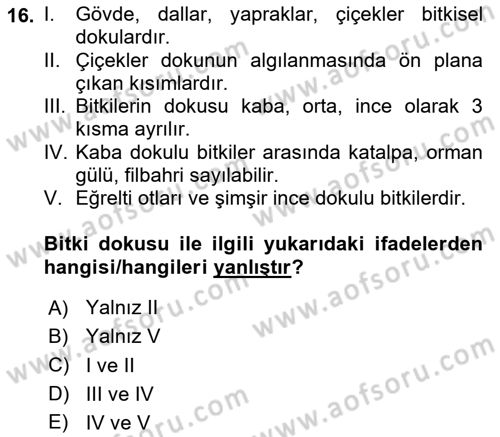 Peyzaj Çevre ve Tarım Dersi 2024 - 2025 Yılı (Final) Dönem Sonu Sınav Soruları 16. Soru