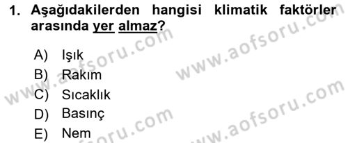 Peyzaj Çevre ve Tarım Dersi 2025 - 2026 Yılı (Vize) Ara Sınav Soruları 1. Soru