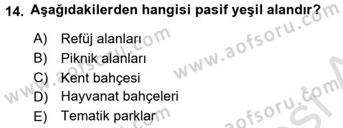 Peyzaj Çevre ve Tarım Dersi 2025 - 2026 Yılı (Vize) Ara Sınav Soruları 14. Soru