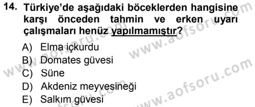 Entomoloji Dersi 2012 - 2013 Yılı (Final) Dönem Sonu Sınav Soruları 14. Soru
