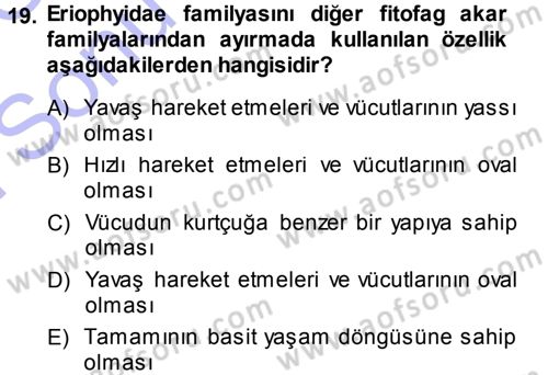 Entomoloji Dersi 2013 - 2014 Yılı (Final) Dönem Sonu Sınav Soruları 19. Soru