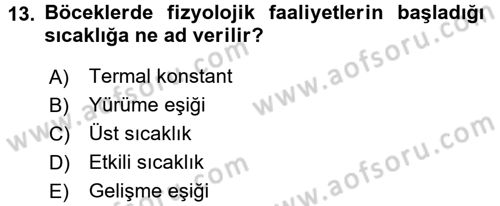 Entomoloji Dersi 2015 - 2016 Yılı (Final) Dönem Sonu Sınav Soruları 13. Soru