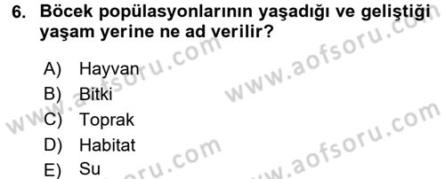Entomoloji Dersi 2015 - 2016 Yılı (Final) Dönem Sonu Sınav Soruları 6. Soru