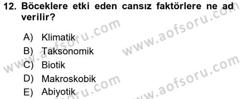 Entomoloji Dersi 2015 - 2016 Yılı Tek Ders Sınav Soruları 12. Soru