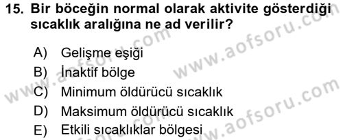 Entomoloji Dersi 2016 - 2017 Yılı (Final) Dönem Sonu Sınav Soruları 15. Soru