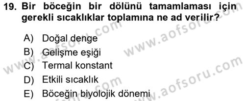 Entomoloji Dersi 2016 - 2017 Yılı (Final) Dönem Sonu Sınav Soruları 19. Soru