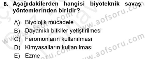Entomoloji Dersi 2016 - 2017 Yılı (Final) Dönem Sonu Sınav Soruları 8. Soru