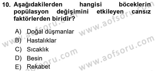 Entomoloji Dersi 2017 - 2018 Yılı (Final) Dönem Sonu Sınav Soruları 10. Soru