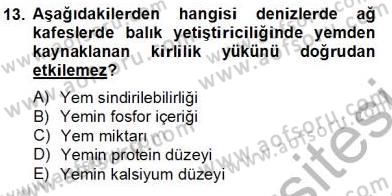 Su Ürünleri Dersi 2012 - 2013 Yılı (Final) Dönem Sonu Sınav Soruları 13. Soru