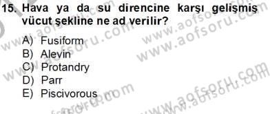 Su Ürünleri Dersi 2012 - 2013 Yılı (Final) Dönem Sonu Sınav Soruları 15. Soru