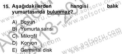 Su Ürünleri Dersi 2013 - 2014 Yılı (Vize) Ara Sınav Soruları 15. Soru