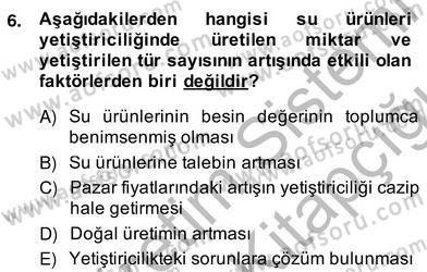 Su Ürünleri Dersi 2013 - 2014 Yılı (Vize) Ara Sınav Soruları 6. Soru
