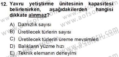 Su Ürünleri Dersi 2013 - 2014 Yılı (Final) Dönem Sonu Sınav Soruları 12. Soru