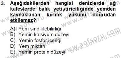 Su Ürünleri Dersi 2013 - 2014 Yılı Tek Ders Sınav Soruları 3. Soru