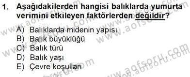 Su Ürünleri Dersi 2014 - 2015 Yılı (Final) Dönem Sonu Sınav Soruları 1. Soru